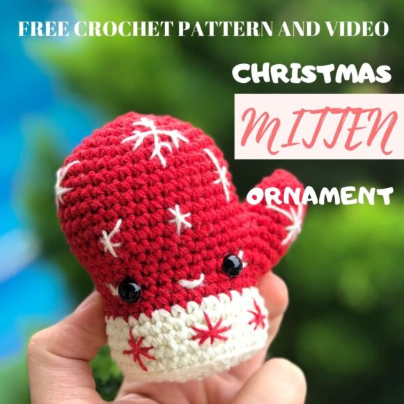 Christmas ornaments crochet free patttern – Kawaii Mitten